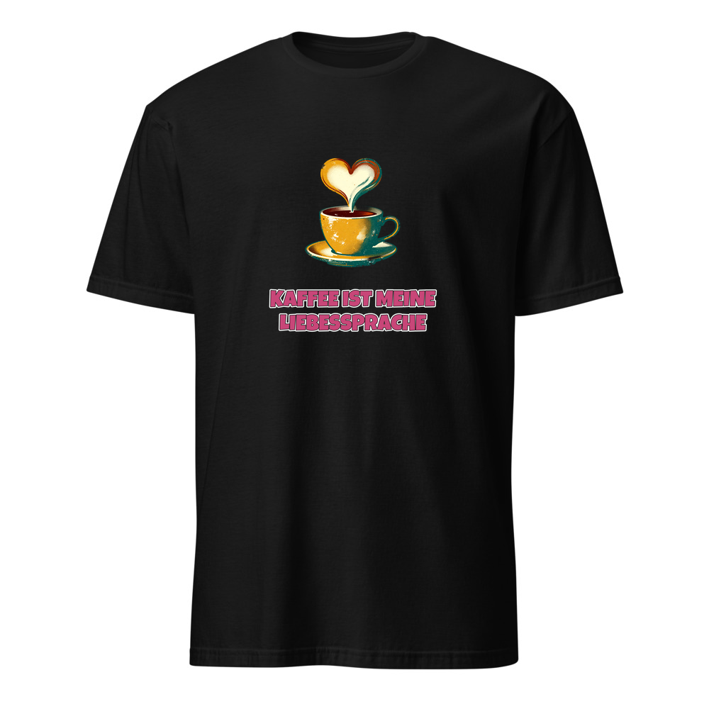 Kaffee ist meine Liebessprache – Lustiges Spruch T-Shirt
